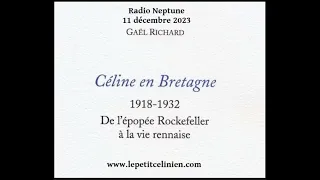 Louis-Ferdinand CÉLINE en Bretagne par Gaël RICHARD (2023)