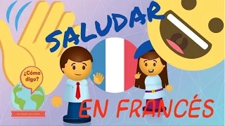 RETO + ¿sabes SALUDAR en FRANCÉS?