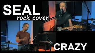 Crazy - Seal (one man rock cover)