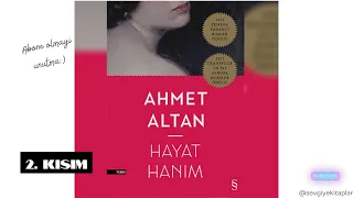 Hayat Hanim - Ahmet Altan (Sesli kitap - 2. Kisim)