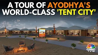 Ayodhya Ram Mandir: Want to Stay Near Ram Temple? UP Govt Has Built A ‘Tent City’ For You | N18V