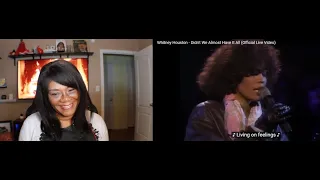 REACTION:  WHITNEY HOUSTON "Didn't We Almost Have It All"