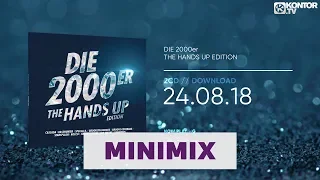 Die 2000er - The Hands Up Edition (Official Minimix HD)