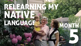 Surprising My Grandparents (Month 5 Relearning My Native Language)