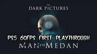 PS5 Man of Medan 60 FPS Gameplay | Horror