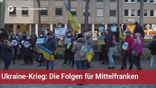 Ukraine Krieg: Die Folgen der Russlandkrise für Mittelfranken