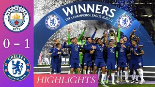 Manchester City 0 - 1 Chelsea | Champions League Final 2021 | Extended Highlights & All Goals