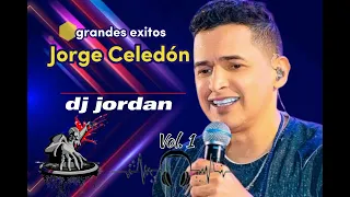 Jorge Celedón mix grandes exitos vol 1 dj jordan