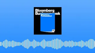 Bloomberg Businessweek Weekend - March 1st, 2024 | Bloomberg Businessweek