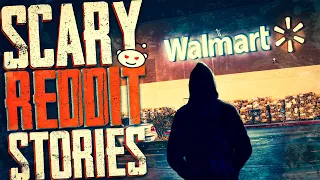 MY MOMS WALMART CREEP | 12 True Scary Reddit Stories | 099