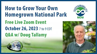 How To Grow Your Own Homegrown National Park Q&A