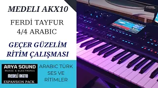 MEDELI AKX10 - 4/4 - ARABIC FERDI BABA RİTİM SES ÇALIŞMASI DEMO #medeliakx10