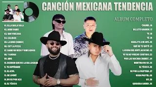 PESO PLUMA, CARIN LEON, FUERZA REGIDA, GRUPO FIRME - CANCIÓN MEXICANA TENDENCIA 2024