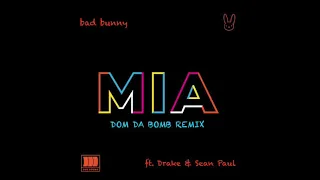 Bad Bunny, Drake - Mia Feat. Sean Paul