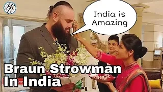 Braun Strowman in India||Traditional Welcome