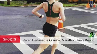 Karen Bertasso is Olympic Marathon Trials Bound