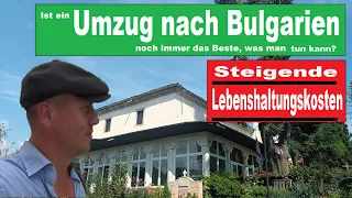 Ist ein Umzug nach Bulgarien noch immer das Beste, was man tun kann? | Auswandern Bulgarien