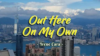 OUT HERE ON MY OWN - (Karaoke Version) - in the style of Irene Cara