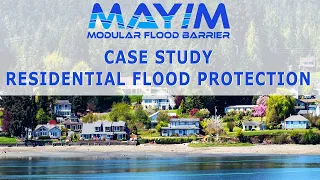 Case Study: Mayim™️ Flood Barriers For Residence - Puget Sound, WA