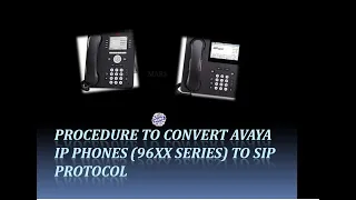 Avaya IP H.323 to SIP Protocol, Avaya 9601, Avaya 9608, Avaya 9611, Avaya 9621, Avaya 9641