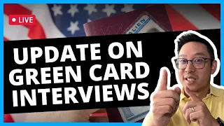 Game-changing update on green card interviews | October 2, 2023