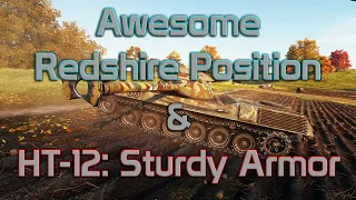 HT-12: Sturdy Armor Campaign Mission & Awesome Redshire Position (North Spawn)