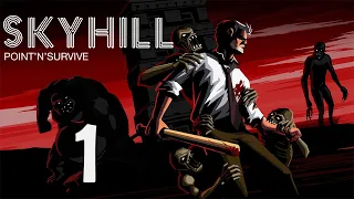 Skyhill - Full Gameplay Walkthrough Parte 1