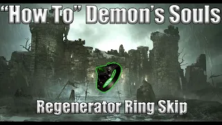 How To Demons Souls Regenerator Ring Skip Island's Edge