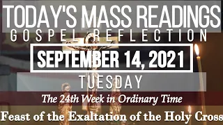 Today's Mass Readings & Gospel Reflection | September 14, 2021 - Tuesday (Exaltation of the Cross)