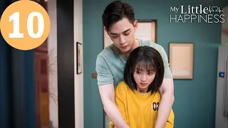 ENG SUB | My Little Happiness EP10 | 我的小确幸  | Xing Fei, Daddi Tang