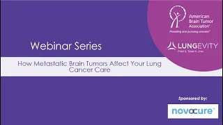 How Metastatic Brain Tumors Affect Your Lung Cancer Care