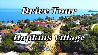 A drive through tour of the friendliest village in Belize, Hopkins village
