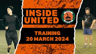 Inside United | Training - 20/03/24