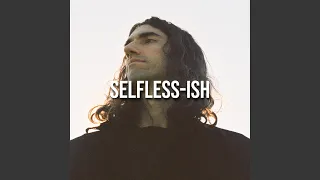 Selfless-ish