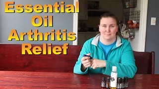 Essential Oil Arthritis Relief