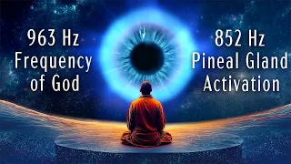963 Hz Frequency of God, 852 Hz Pineal Gland Activation, Open Your Third Eye, Spiritual Connection
