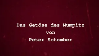 Das Getöse des Mumpitz