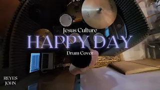 Happy Day | Drum Cover - Reyes John | © Jesus Culture