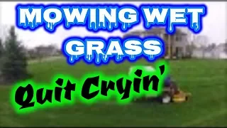 Mow those wet yards, quit your cryin' // Countryside Vlogs