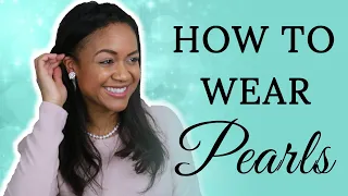 Classy Style Tutorial: How To Wear Pearls (5 Simple Ways)