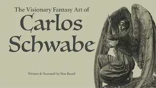 THE VISIONARY FANTASY ART OF CARLOS SCHWABE   HD