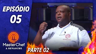 MASTERCHEF A REVANCHE (12/11/2019) | PARTE 2 | EP 05 | TEMP 01