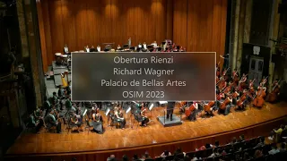 OSIM 2023 | Obertura Rienzi | Palacio de Bellas Artes