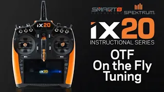 iX20 Instructional Series - OTF On the Fly Tuning