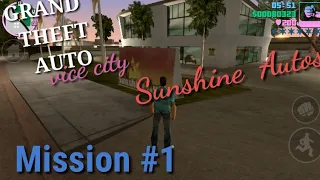 How to complete Sunshine autos mission list #1 in GTA vice city in android