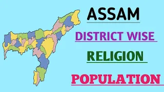 Assam District wise Religion Population || Main Religion in Assam State Districts || The Honest