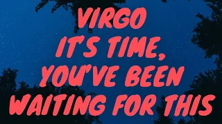 VIRGO - IT'S TIME, YOU'VE BEEN WAITING FOR THIS VIRGO! | AUGUST 7-14 | TAROT