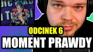 Cynk Ogląda: Moment Prawdy ( Odcinek 6 )