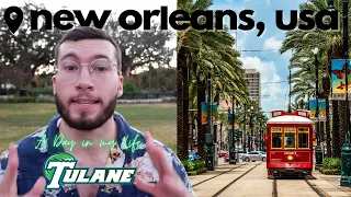 A DAY IN MY LIFE AT TULANE UNIVERSITY | new orleans, usa