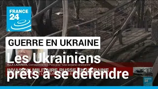 Guerre en Ukraine : "les ukrainiens sont très motivés à se défendre" • FRANCE 24